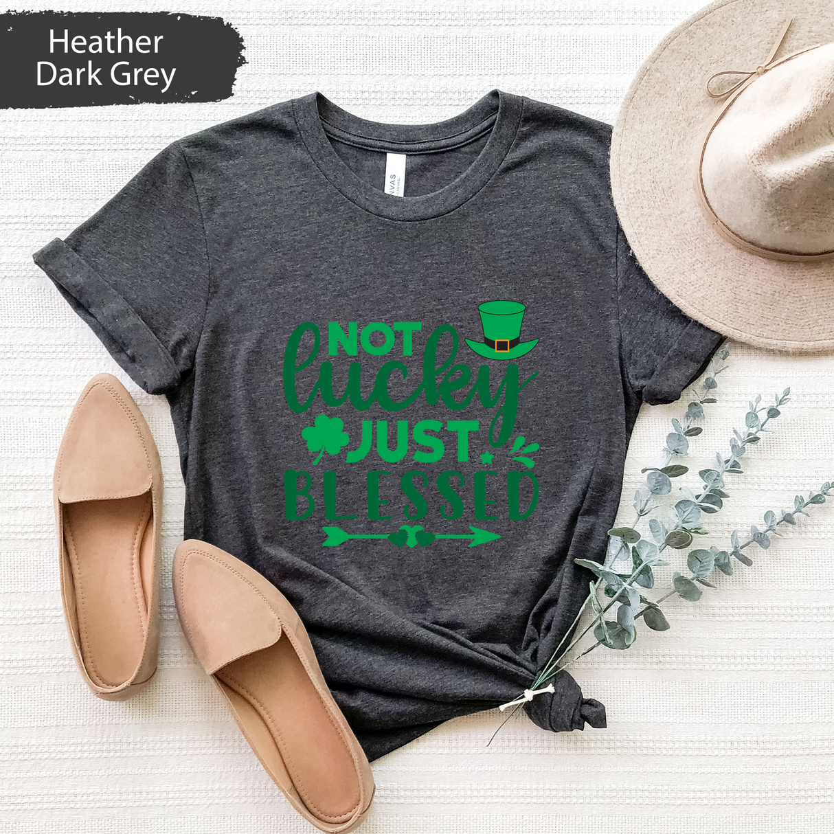 Not Lucky Just Blessed Shirt, Christian St Patrick's Day Shirt, Unisex T-Shirt, Religious Irish Blessing Tee, Lucky Clover Shirt, Irish Gift