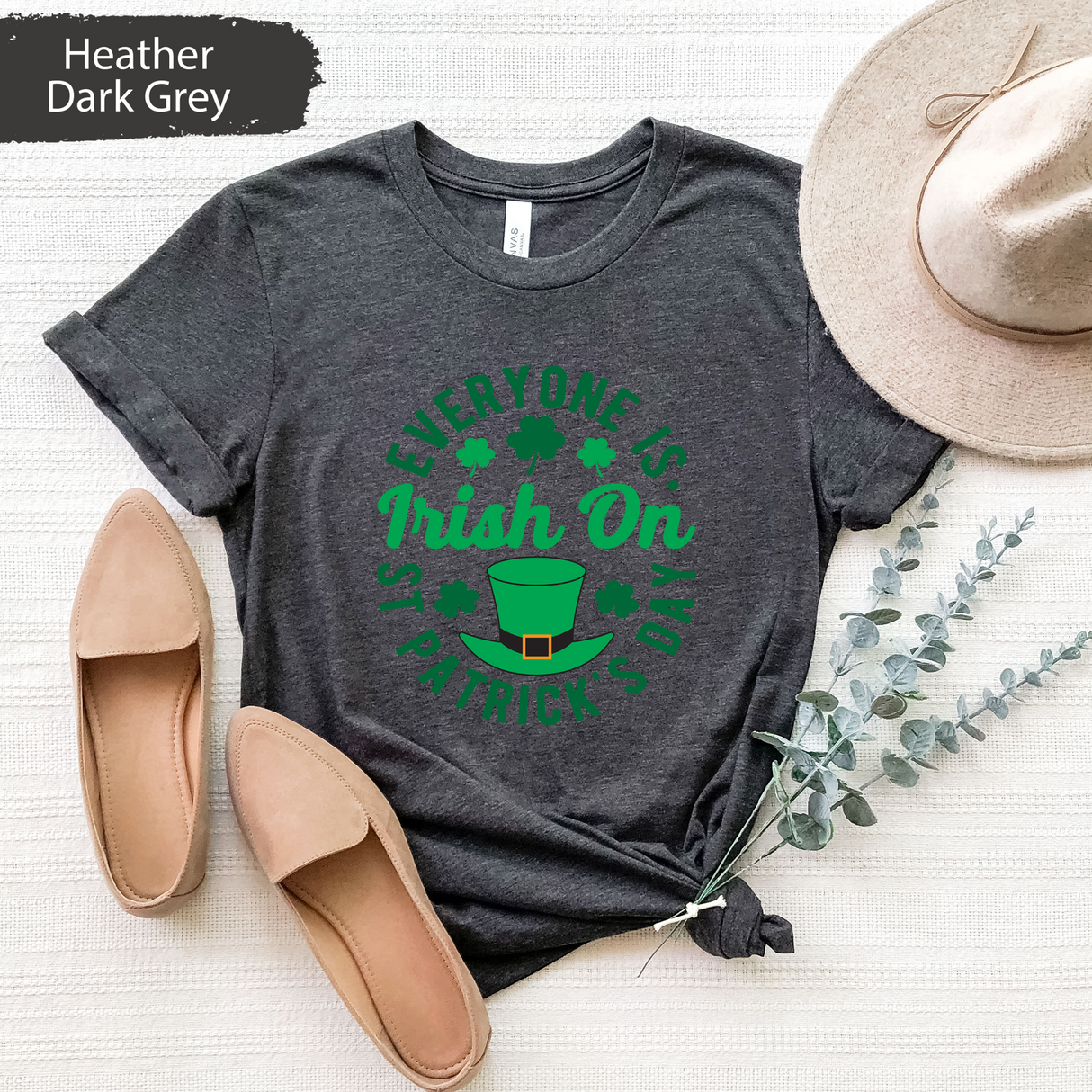 Everyone Is Irish on St Patricks Day T-Shirt, Funny Irish Clover Tee, Lucky Leprechaun Hat Shirt, St Paddys Day Party Outfit, Green Day Gift