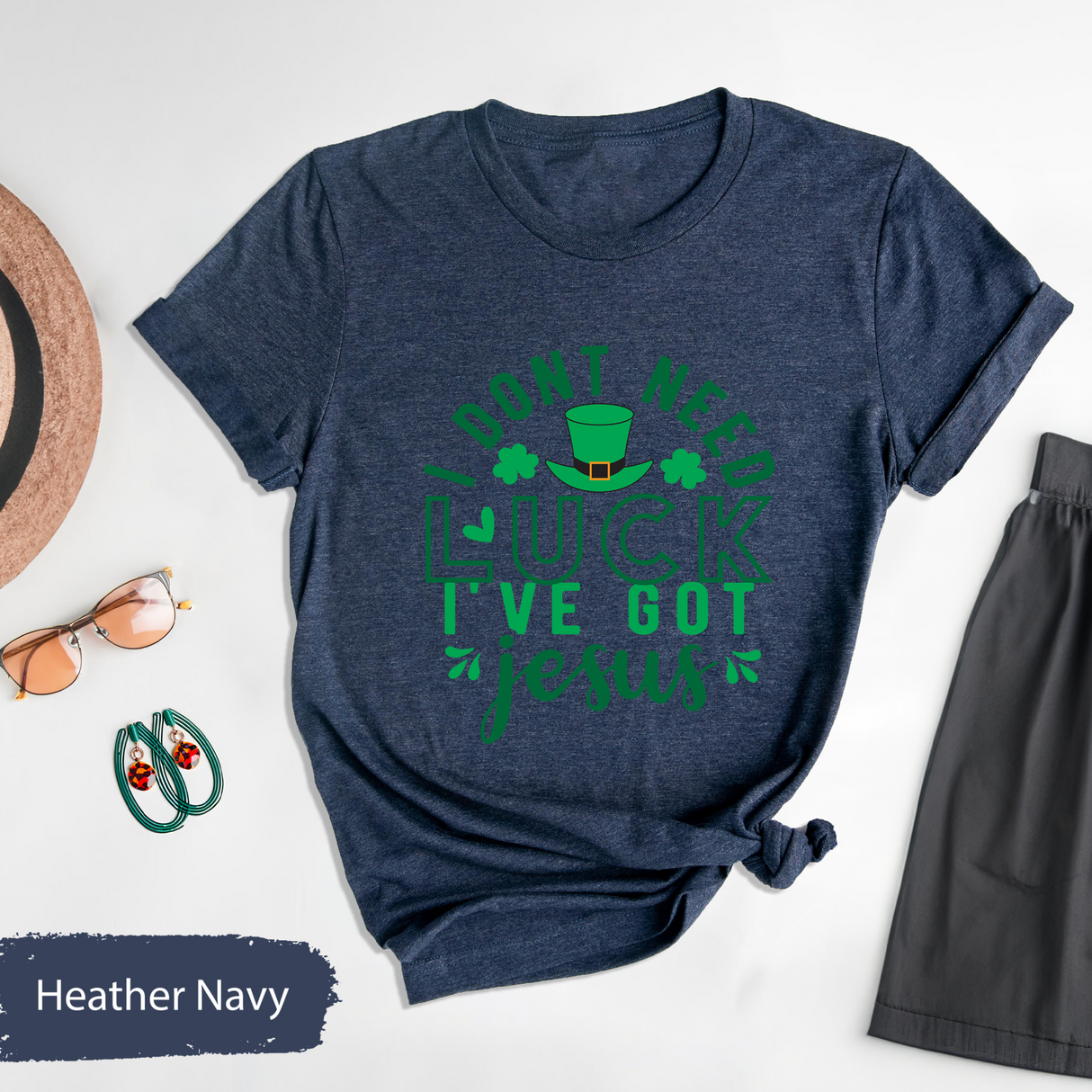 I Don’t Need Luck I’ve Got Jesus T-Shirt, Christian St Patricks Day Shirt, Faith-Based Shamrock Tee, Jesus Love Shirt, Saint Patricks Day