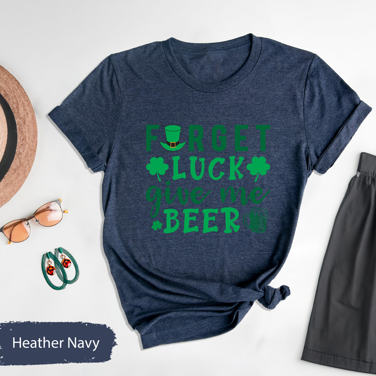 Forget Luck Give Me Beer T-Shirt, Funny St. Patricks Day Drinking Tee, Irish Beer Lover Shirt, Shamrock Pub Crawl TShirt, Saint Patricks Day