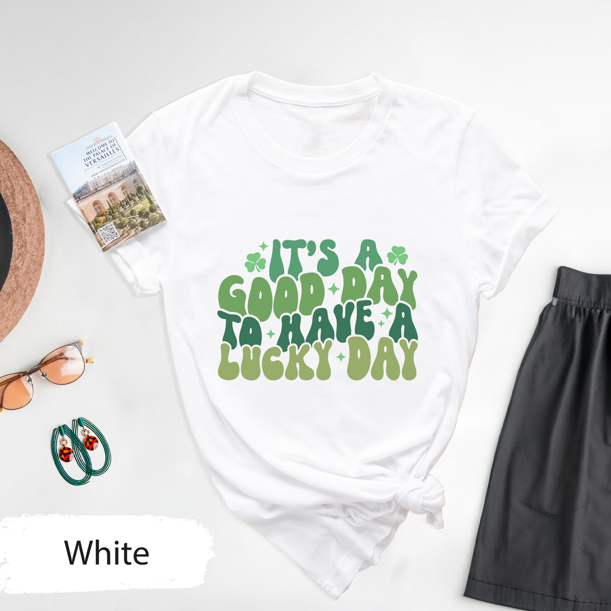 It’s a Good Day to Have a Lucky Day T-Shirt, Positive Saint Patricks Day Tee, Lucky Shirt, Irish Motivational Graphic Shirt, Shamrock Shirts