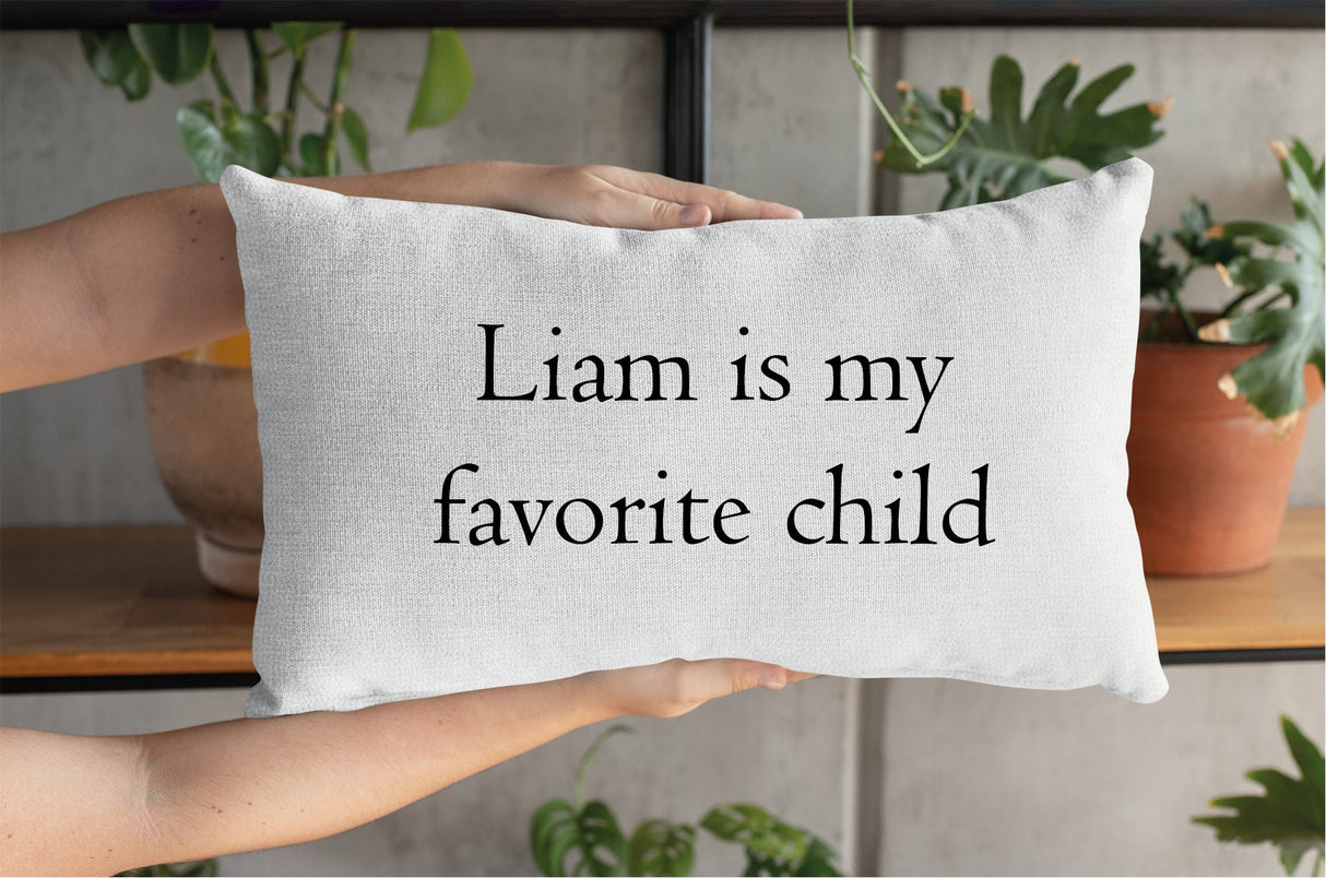 Favorite Child Pillow, Funny Mom Pillow, Funny Father Pillow, Funny Mothers Day Gift, Personalize Pillow, Custom Child Pillows - Arria Home