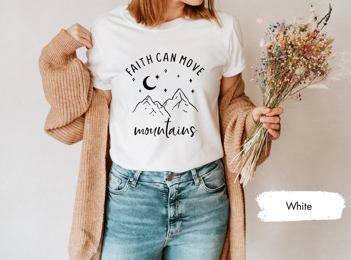 Bible Verse Shirt, Bible Shirt, Christian Shirt, Faith Shirt, Christian Gift, Faith Can Move Mountains Shirt, Religious Shirt, Church Tee