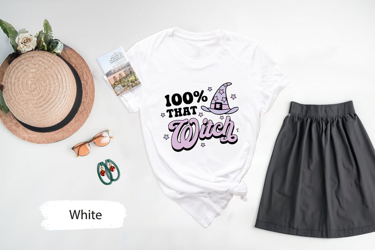 Witch Shirt, Witch Gift, Witches Shirt, 100% That Witch Shirt, Halloween Witch Shirt, Witch TShirt, Witchy TShirt, Halloween Shirt