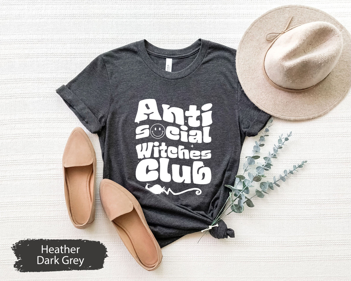 Anti Social Witches Club Shirt, Witch Shirt, Witches Shirts, Withcy T-Shirt, Witches Club Shirt, Spooky Season Shirt, Spooky TShirts