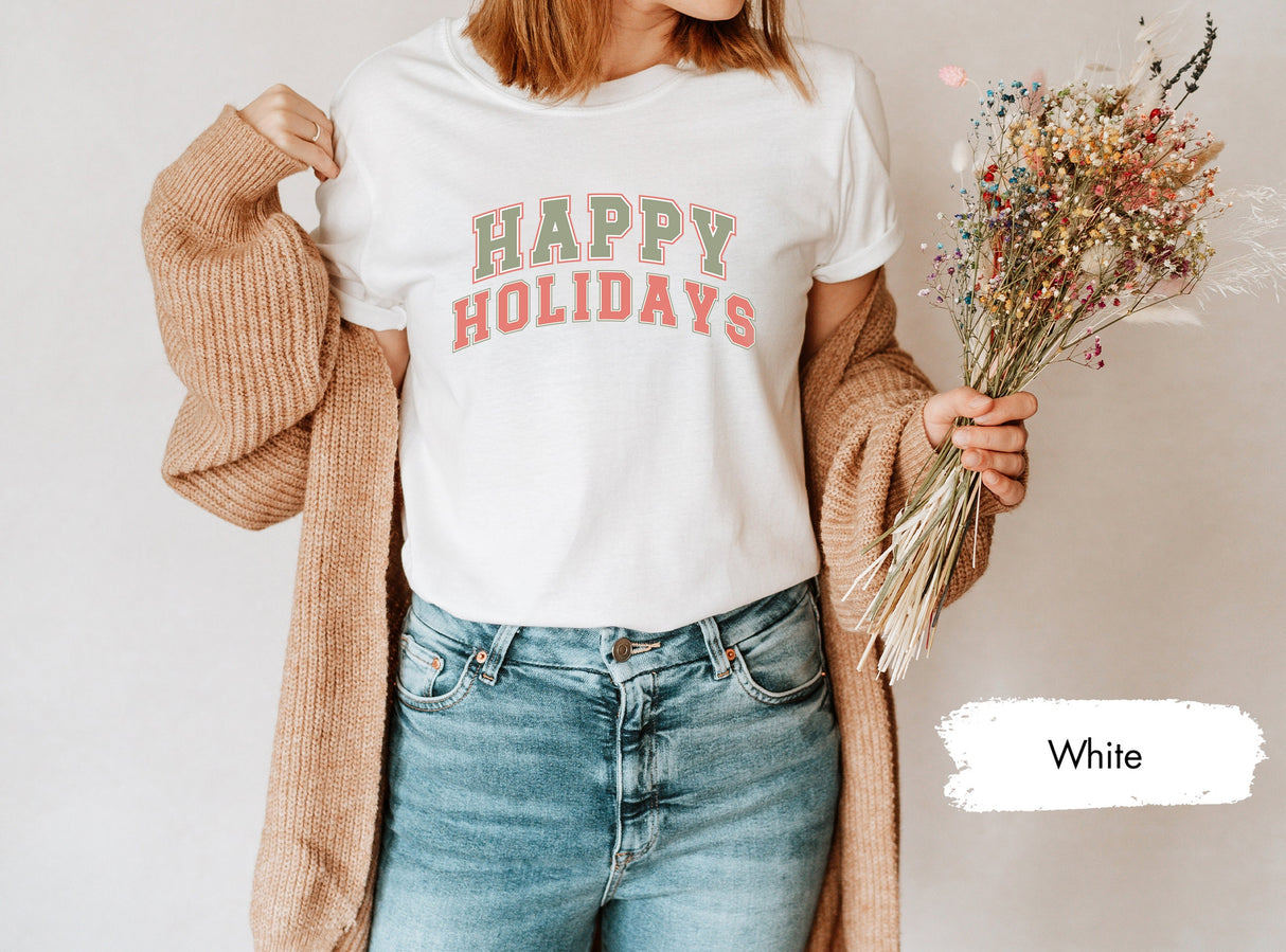 Happy Holidays Shirt, Holiday TShirt, Winter Shirt, Holiday Season Shirt, Christmas Shirt, Fall Shirt, Autumn TShirt, Holiday Gifts