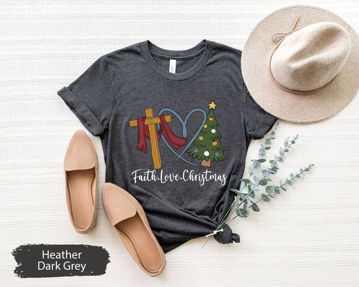 Faith Love Christmas Shirt, Christmas Shirt, Christmas Tree Shirt, Merry Christmas Shirt, Holiday Shirt, Faith Cross Shirt, Christian Shirts
