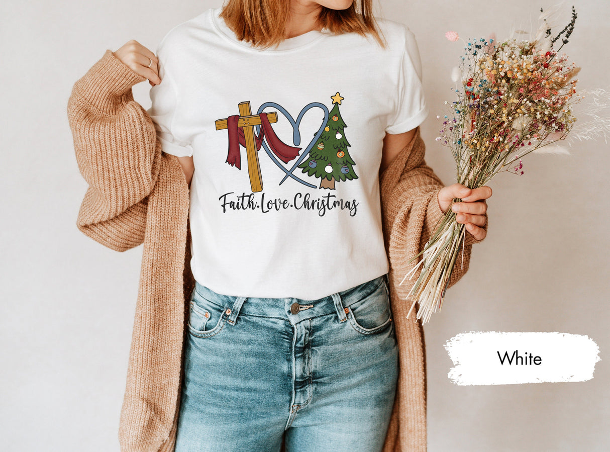 Faith Love Christmas Shirt, Christmas Shirt, Christmas Tree Shirt, Merry Christmas Shirt, Holiday Shirt, Faith Cross Shirt, Christian Shirts
