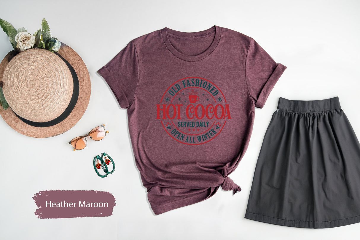 Hot Cocoa Tshirt, Old Fashioned, Open All Winter, Retro Christmas, Hot Chocolate Tshirt, Winter Shirt, Seasonal Shirts, Merry Christmas Tee