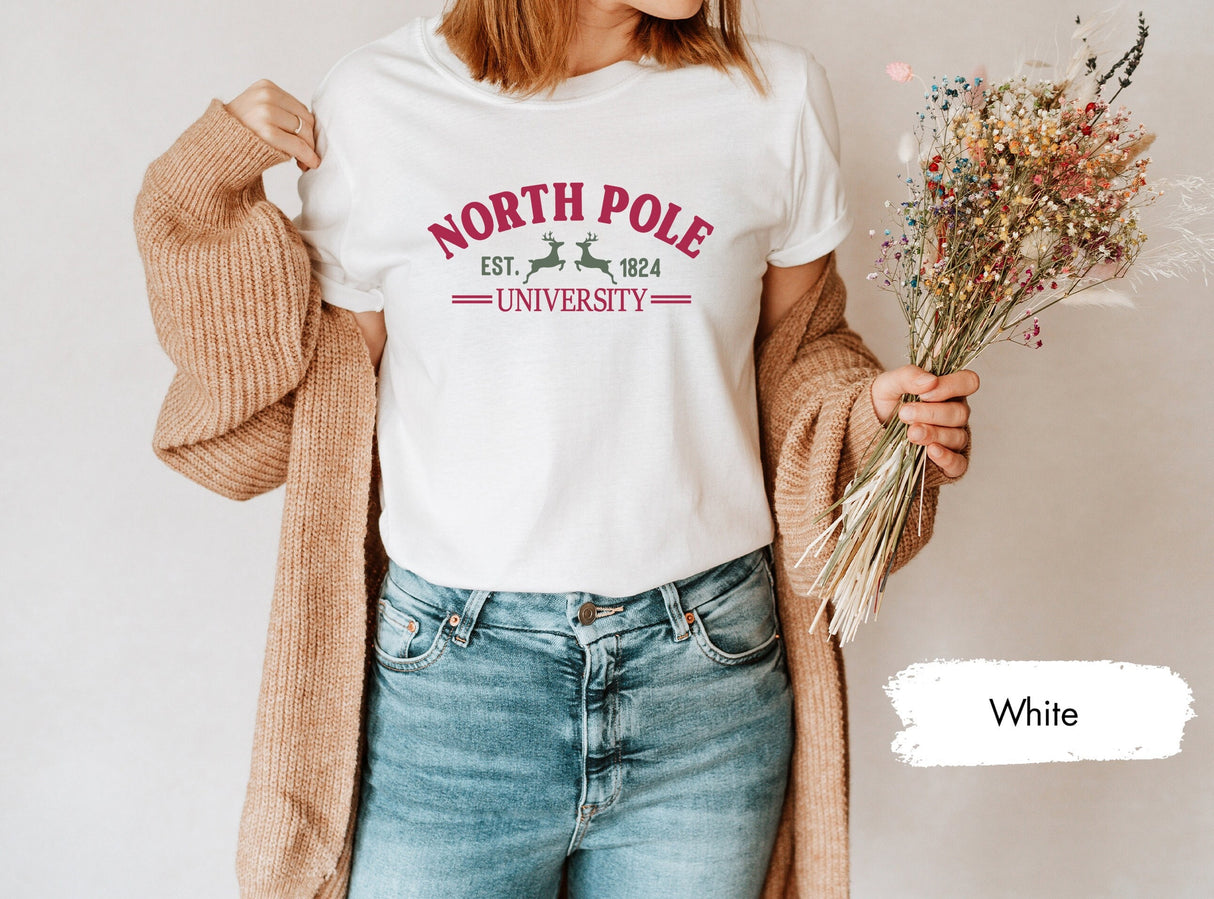 North Pole Shirt, University Shirt, Reindeer Shirts, Santa Shirts, Retro Christmas, Holiday Tshirt, Christmas Gift Women, Xmas Family Shirt