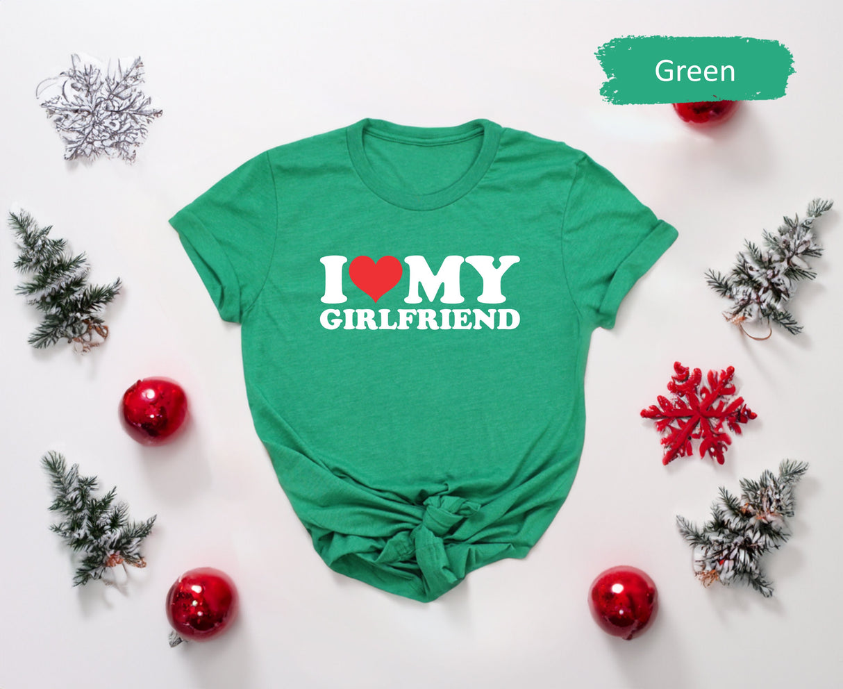 I Love My Girlfriend Tshirt for Valentines Day, Gift for Boyfriend, Matching Couple Tees, Lover Tshirt, Valentines Shirts, Boy Valentines