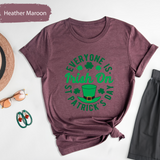 Everyone Is Irish on St Patricks Day T-Shirt, Funny Irish Clover Tee, Lucky Leprechaun Hat Shirt, St Paddys Day Party Outfit, Green Day Gift