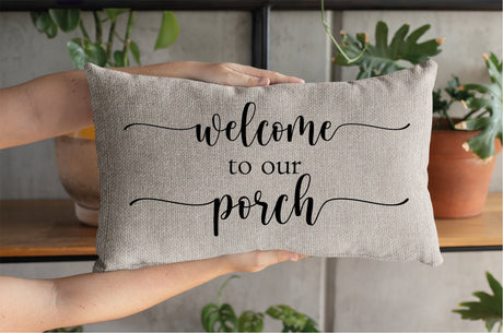 Porch Life Pillow, Porch Pillow Covers, Bench Pillows, Outdoor Pillows, Farmhouse Decor Pillow Covers, Welcome To Our Porch Pillow - Arria Home