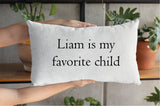 Dad Gifts, Mom Gift, Favorite Child Pillow, Funny Mom Pillow, Funny Dad Pillow, Funny Mothers Day Gift, Personalize Pillow - Arria Home