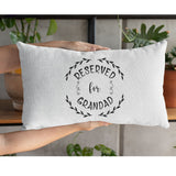 Gifts For Grandpa, Grandpa Gift, Fathers Day Pillow, Papa Fathers Day, Reserved For Grandad, Papa Pillows, Funny Grandad Pillow - Arria Home