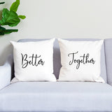 Couple Pillow, Wedding Pillow, Newlywed Gift, Wedding Gift, Housewarming Pillow, Housewarming Gift, Better Together Pillow, Custom Pillows - Arria Home