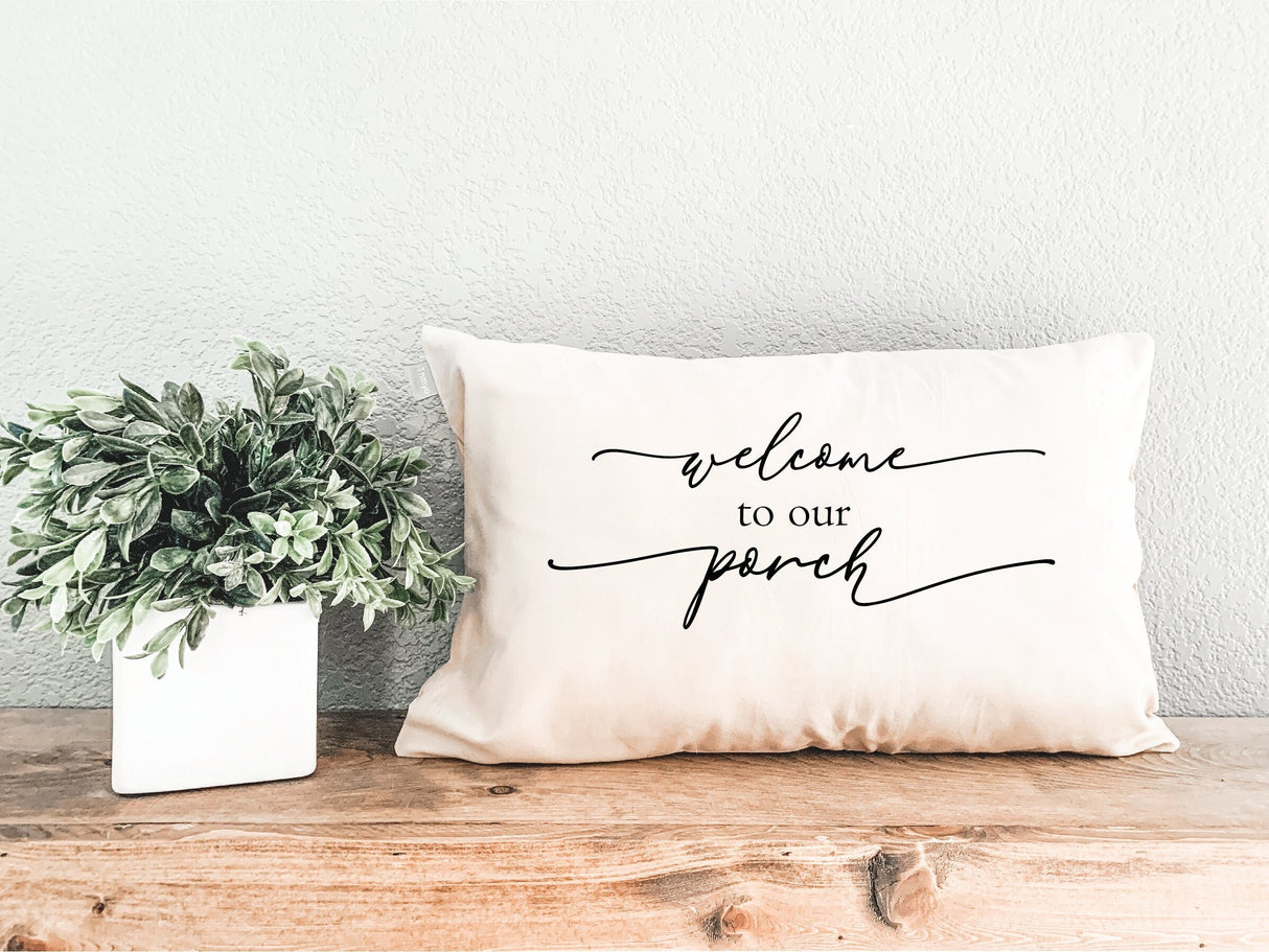 Porch Life Pillow, Outdoor Decor, Bench Cushion, Farmhouse Decor, Personalize Pillow, Custom Pillow Cover, Welcome to Our Poch Pillow, Gift - Arria Home