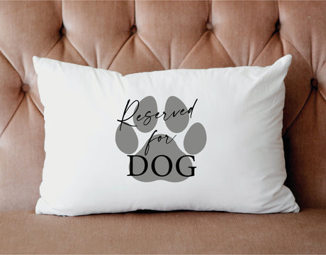 Reserved For The Dog Pillow Personalize, Custom Dog Name Pillow, Personalize Pet Pillow, Dog Lover Gift, Farmhouse Decor, Personalized Gift - Arria Home