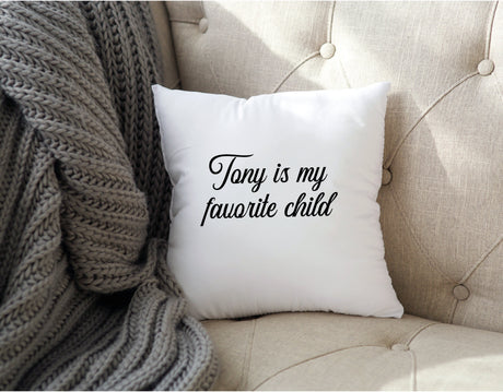 Funny Favorite Child Pillow, Father Gift, Mother Gift, Personalized Pillow, Funny Dad Pillow, Funny Mom Pillow, Funny Custom Pillow, Gift - Arria Home