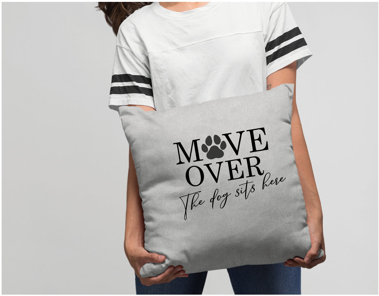 Move Over Custom Dog Pillow, Pillow for Dog, Funny Dog Lover Gift, Custom Dog Pillow, Home Decor, Farmhouse Decor Pillow, Personalized Gift - Arria Home