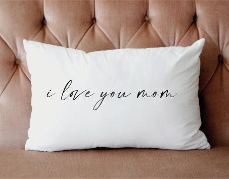 I love You Mom, Minimalist, Mom Pillow, Mothers Day Gift, Gift for Mother, Mom Gift, Present for Mom, Mimi Gift, Personalized Pillow, Decor - Arria Home