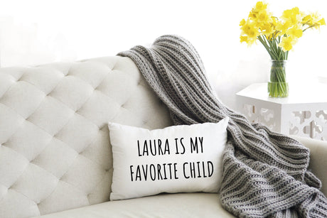 Funny Mothers Day Pillow, Funny Father Gift, Favorite Child Pillow, Funny Mom Gift, Funny Dad Gift, Mothers Day Gift Idea, Humorous Present.