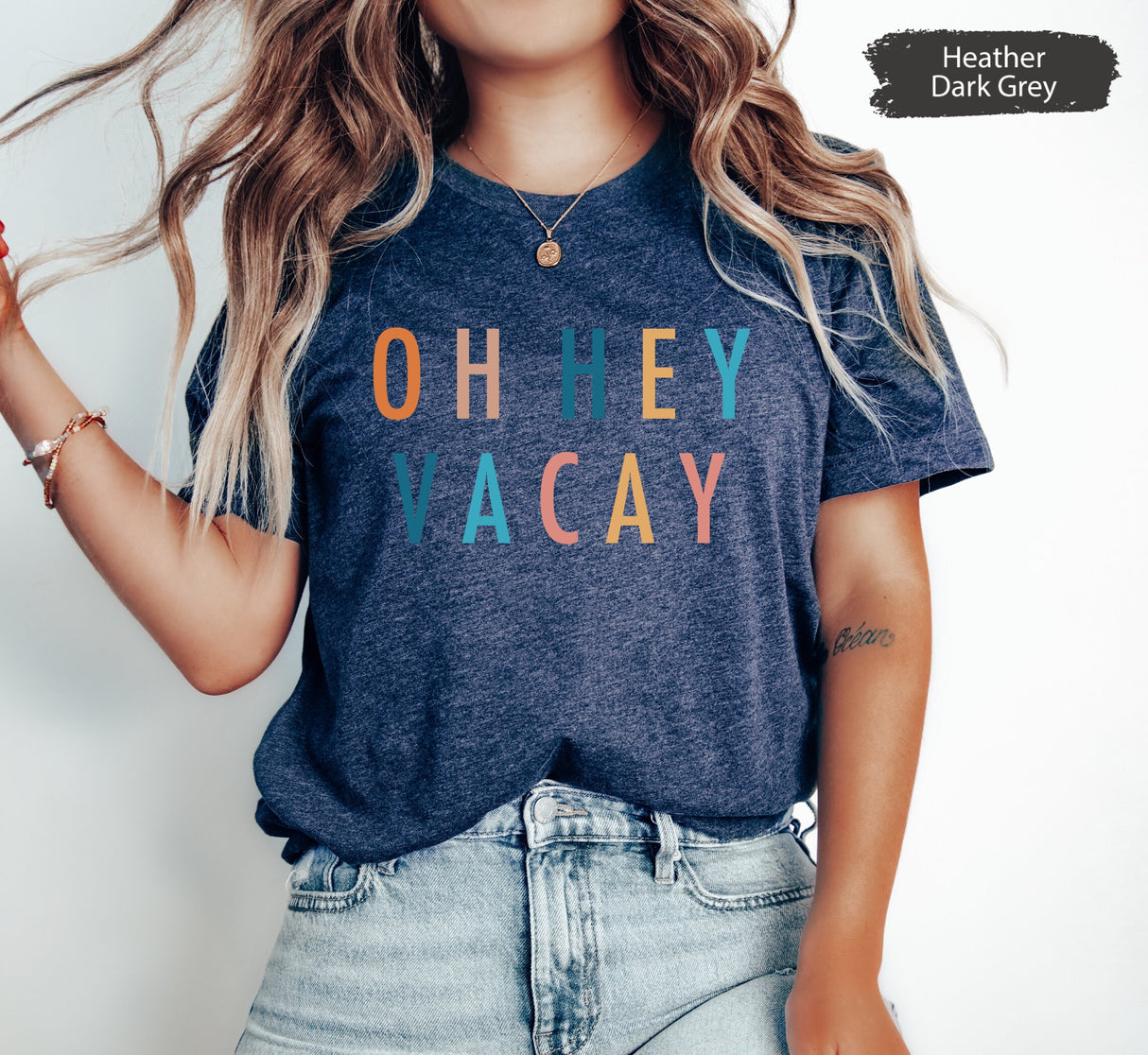 Oh Hey Vacay Shirt, Vacay Shirt, Vacation Shirt, Vacation Tee, Travel Shirt, Traveler Gift, Summer Shirt, Girls Trip Shirt, Adventure Shirt