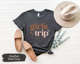 Girls Trip Shirts, Girls Trip Shirt, Vacation Shirt, Girls Trip 2023 Shirt, Girls Trip Gifts, Travel Shirt, Traveler Gift, Girls Trip