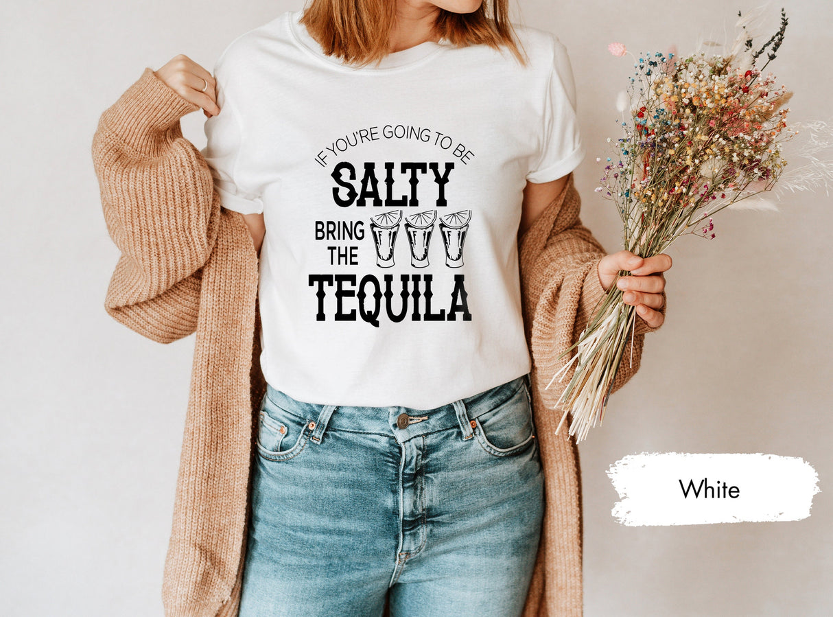 Tequila Shirt, Tequila Gift, Tequila Lover TShirt, Drinking Shirt, Day Drink Shirt, Funny Drinking Shirt, Bring Tequila Shirt, Beach T Shirt