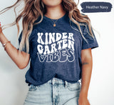 Kindergarten Vibes Shirt, Kindergarten Shirt, Back To School Shirt, Kindergarten Teacher, Kindergarten Teacher Gift, Hello School T-shirt