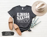 Kindergarten Vibes Shirt, Kindergarten Shirt, Back To School Shirt, Kindergarten Teacher, Kindergarten Teacher Gift, Hello School T-shirt