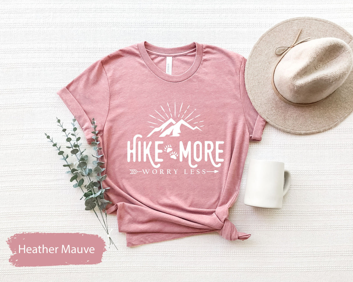 Hike More Worry Less Shirt, Hiking Shirt For Women, Hiking T Shirt, Mountain Shirt, Mountains Shirt, Nature Shirt, Gift For Hiker