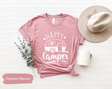 Happy Camper Shirt, Camping Shirt, Camping TShirt, Adventure Shirt, Wanderlust TShirt, Camper Shirt, Camping T Shirt, Gift For Camper