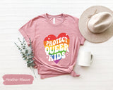 Protect Queer Kids, Protect Queer Kids Shirt, Queer Shirt, Queer Owned Shirt, Queer Pride Shirt, Queer Gift, Queer T Shirt, Lgbtq Shirt