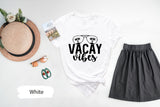 Vacay Vibes Shirt, Vacay TShirt, Vacay Mode Shirt, Vacation Shirt, Family Vacation Shirt, Road Trip Shirt, Girls Trip Shirt, Girls Vacation