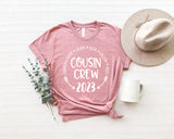 Cousin Crew Shirts, Cousin Shirts, Matching Cousing Shirt, Custom Family Shirt, Family Reunion, Cousin Vacation Shirt, Cousin Crew Tshirt