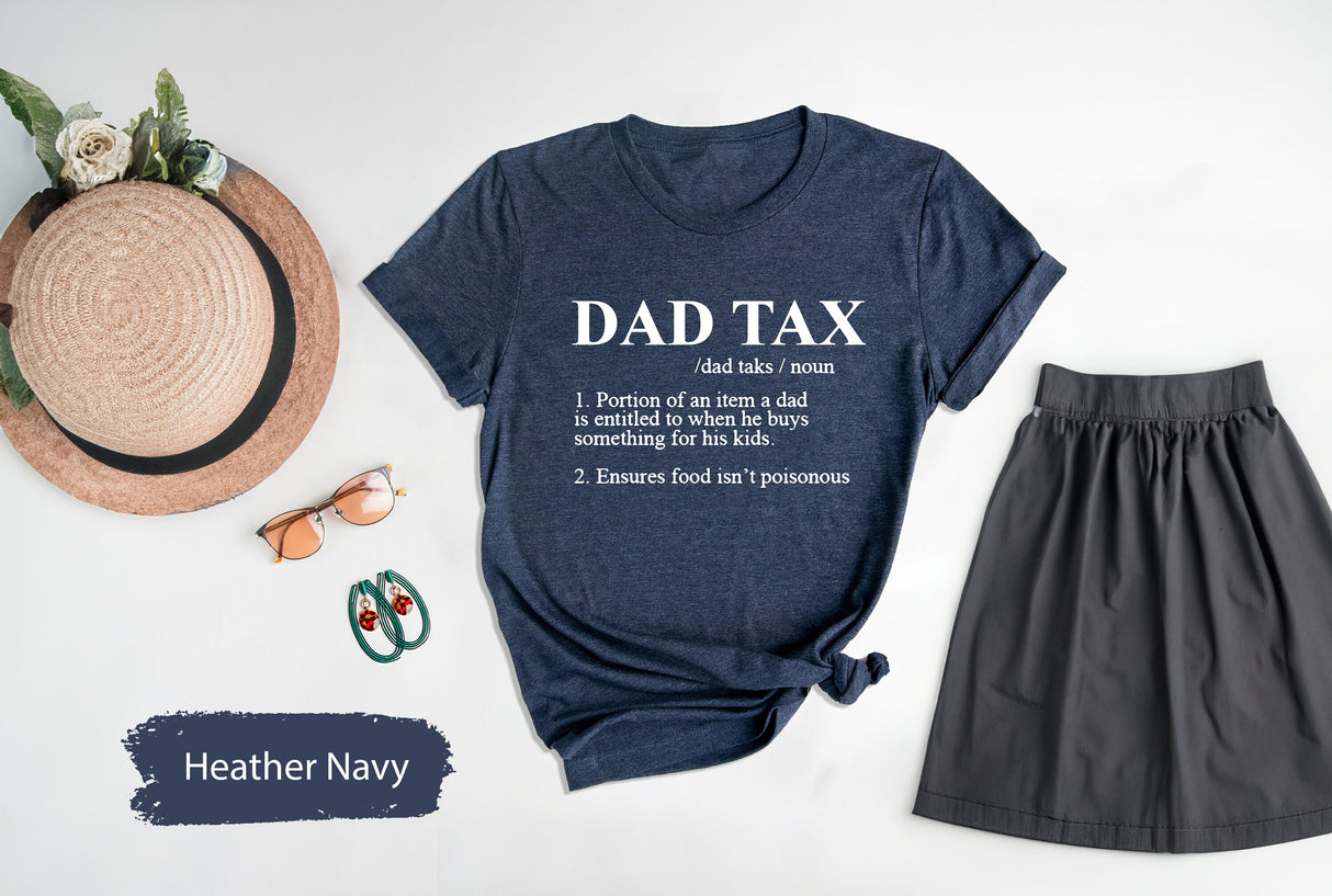 Dad Tax Shirt, Funny Dad Shirt, Dad Shirt, Dad Gifts, Funny Dad Tax Shirt, Funny Dad Definition Shirt, Gift For Dad, Dad Birthday Gift