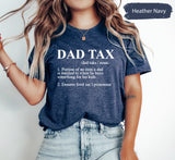 Dad Tax Shirt, Funny Dad Shirt, Dad Shirt, Dad Gifts, Funny Dad Tax Shirt, Funny Dad Definition Shirt, Gift For Dad, Dad Birthday Gift