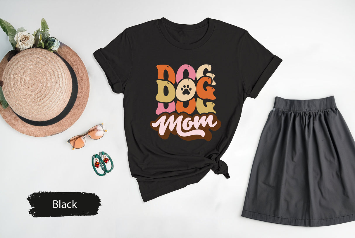 Dog Mom Shirt, Dog Mom Gift, Dog Lover Gift, Dog Mama Shirt, Pet Owner Shirt, Fur Mama Shirt, Dog Mom T Shirt, Fur Mom Shirt, Dog Owner Tee