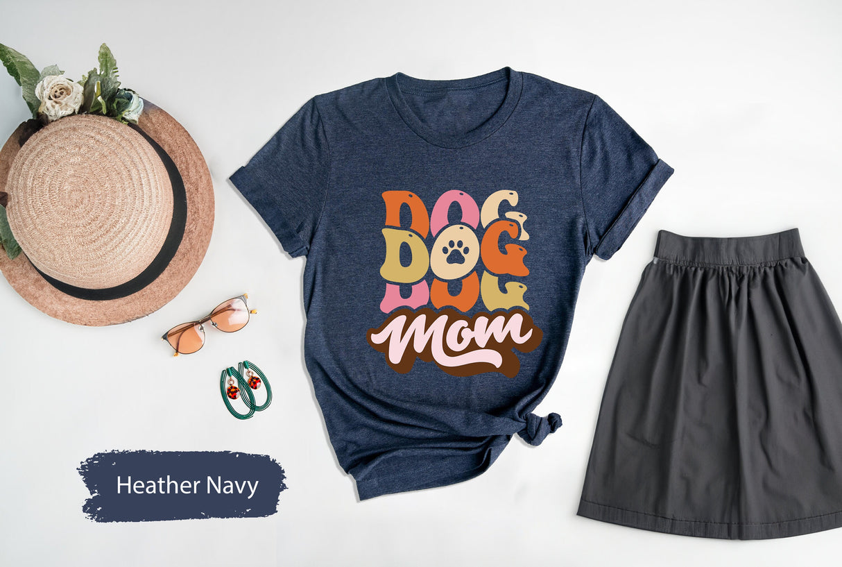 Dog Mom Shirt, Dog Mom Gift, Dog Lover Gift, Dog Mama Shirt, Pet Owner Shirt, Fur Mama Shirt, Dog Mom T Shirt, Fur Mom Shirt, Dog Owner Tee