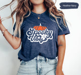 Spooky Season Shirt, Spooky Vibes Shirt, Spooky TShirt, Spooky Season Gift, Halloween Shirt, Pumpkin Shirt, Fall TShirt, Halloween Gift