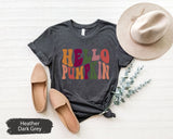 Hello Pumpkin Shirt, Hello Pumpkin TShirt, Pumpkin Shirt, Fall Shirt For Women, Thanksgiving Shirt, Fall Pumpkin Shirt, Pumpkin Patch Shirt