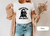 Boo Shirt, Funny Halloween Shirt, Halloween Shirt, Halloween Gift, Halloween Party Tee, This Is Some Boo Sheet Shirt, Cute Halloween Shirt