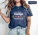 Cowboy and Tequila Shirt, Western Tshirt, Western Shirt, Cowboy Shirt, Cowgirl Shirt, Rodeo Shirt, Tequila Shirt, Tequila Western Shirt