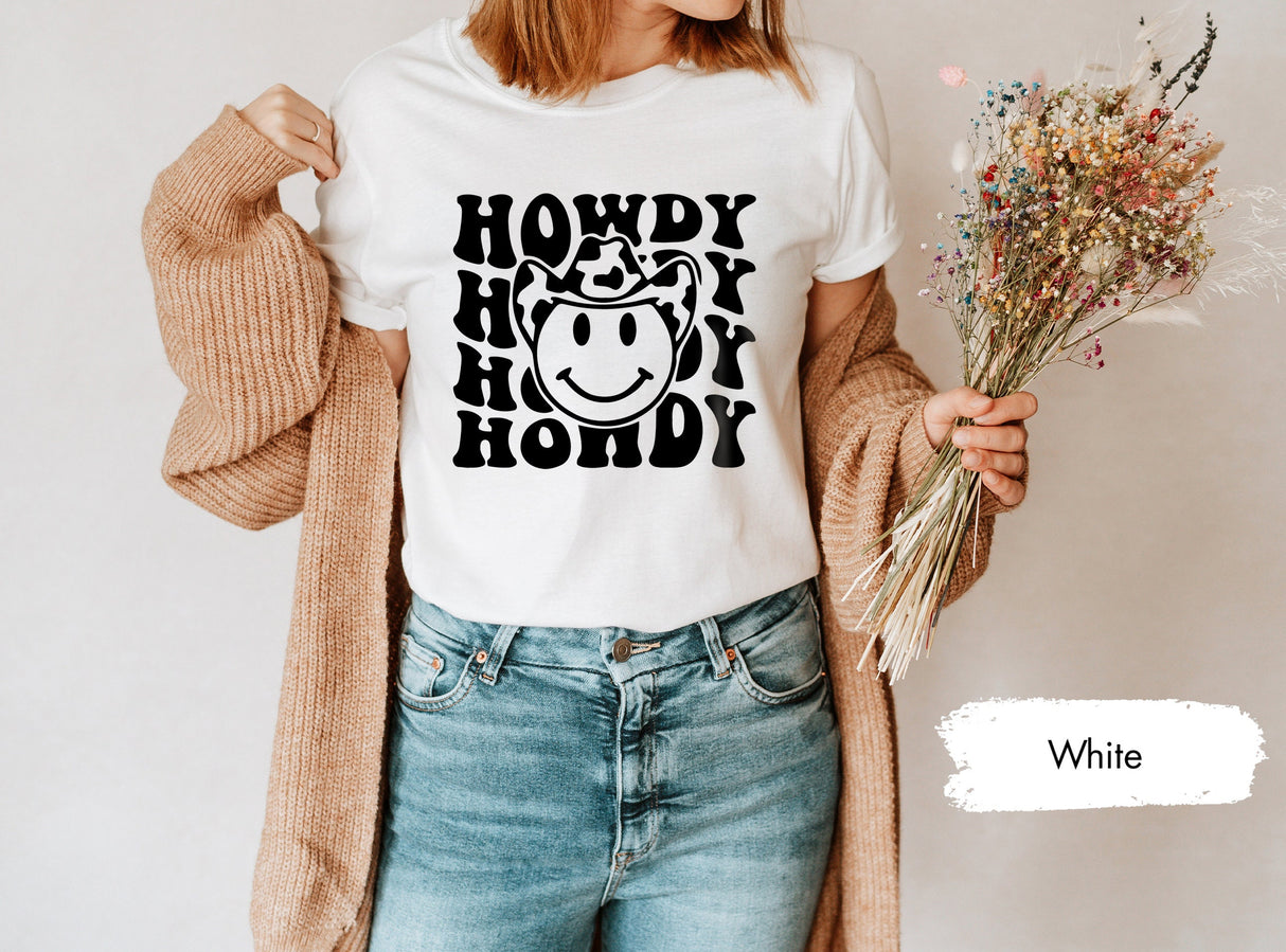 Howdy Shirt, Howdy Smile Face Shirt, Western Shirt, Southern Shirt, Country Shirt, Cowgirl Shirt, Cowboy Shirt, Howdy Smile Shirt