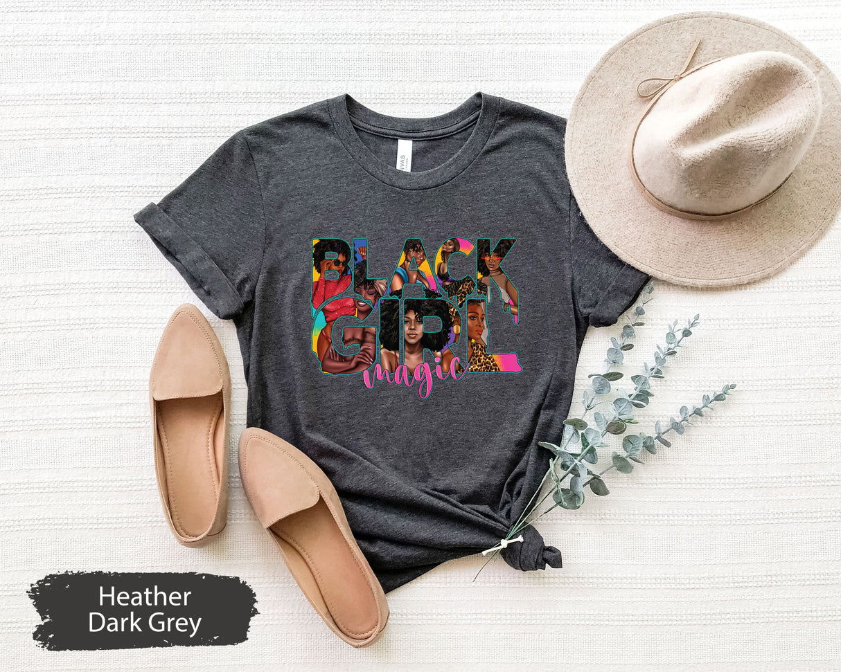 Black Girl Magic Shirt, Black Girl Shirt, Black History Shirt, Girl Power Shirt, Black Woman Shirt, Black Queen Shirt, Afro Woman Shirt