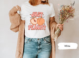 Just Peachy Shirt, Peachy TShirt, Summer Shirt, Summer Vibes Shirt, Shirts For Women, Women T Shirt, Retro Summer Shirt, Cute Women Shirt