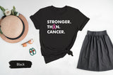 Stronger Than Cancer, Breast Cancer Shirt, Cancer Support Shirt, Cancer Awareness Shirt, Breast Cancer Shirts, Cancer Fighter Shirt