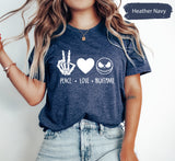 Peace Love Nightmare Shirt, Skeleton Hand Shirt, Nightmare TShirt, Halloween Shirt, Halloween Gift, Spooky Season Shirt, Spooky Vibes Shirt