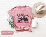 I Can Totally Make That Shirt, Small Business Owner Shirt, Business Girl Shirt, Boss Girl Shirt, Boss Babe Shirt, Entrepreneur Shirt